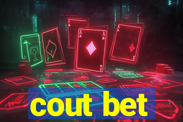 cout bet